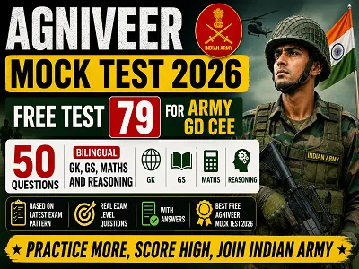 Agniveer Mock Test 2026 Free for Army Agniveer Exam Preparation with GK, GS, Maths and Reasoning Questions
