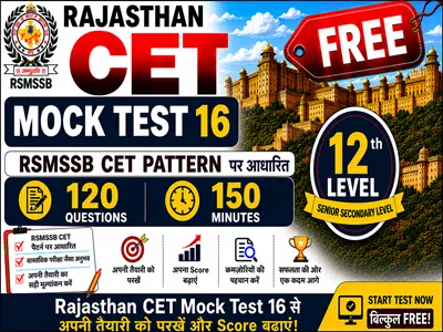 Rajasthan CET Mock Test 16 Free 12th Level online practice test for exam preparation