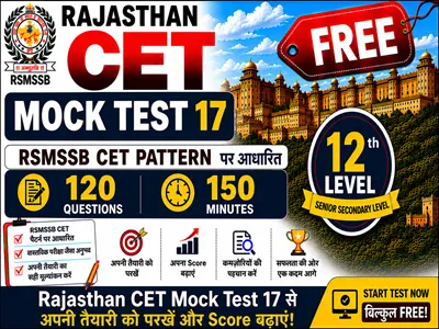 Rajasthan CET Mock Test 17 Free 12th Level online practice test for exam preparation with important MCQs