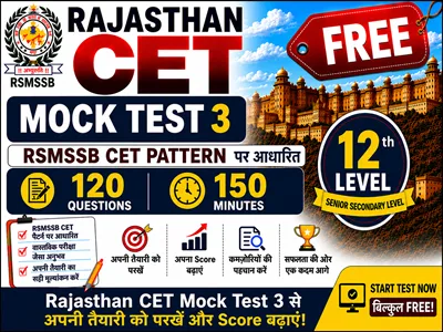 Rajasthan CET Mock Test 3 Free 12th Level for exam preparation with online practice questions and mock test series