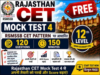 Rajasthan CET Mock Test 4 Free 12th Level online practice test for CET exam preparation with important questions